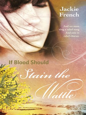 cover image of If Blood Should Stain the Wattle